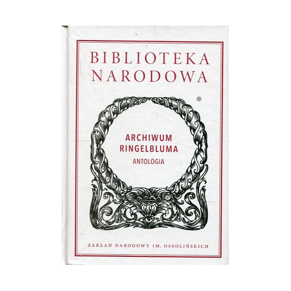 Archiwum Ringelbluma Antologia