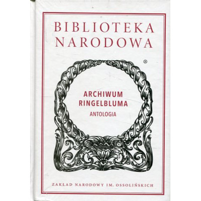 Archiwum Ringelbluma Antologia