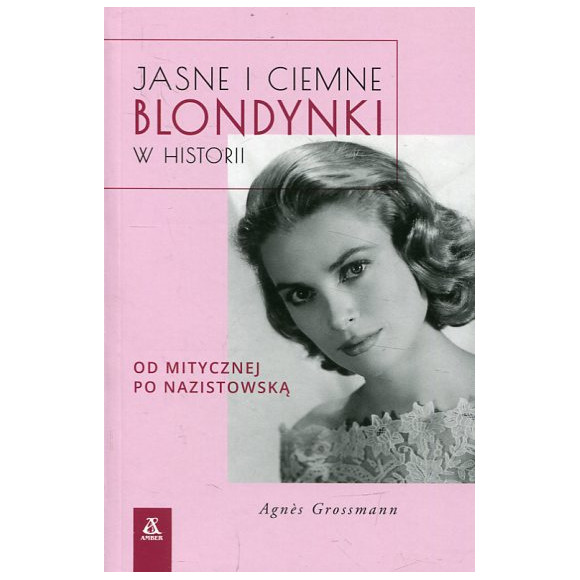 Jasne i ciemne blondynki w historii
