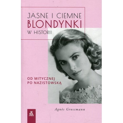 Jasne i ciemne blondynki w historii