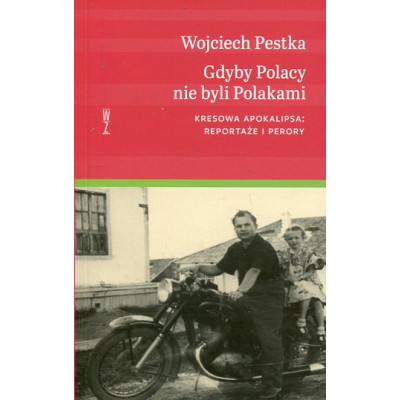 Gdyby Polacy nie byli Polakami