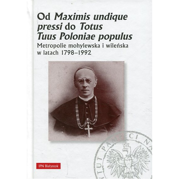 Od Maximis undique pressi do Totus Tuus Poloniae populus