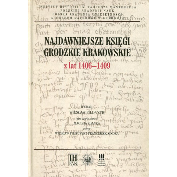 Najdawniejsze księgi grodzkie krakowskie z lat 1406–1409