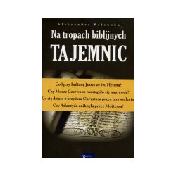Na tropach biblijnych tajemnic