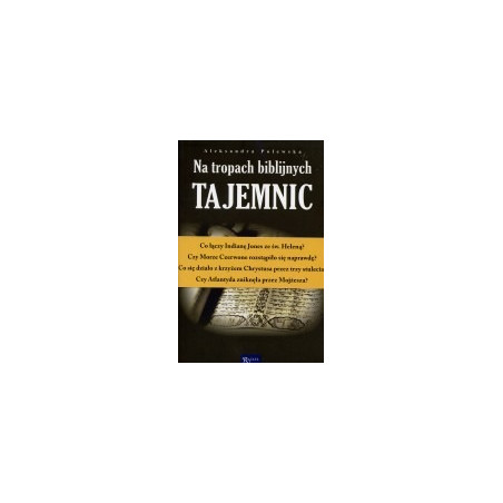 Na tropach biblijnych tajemnic
