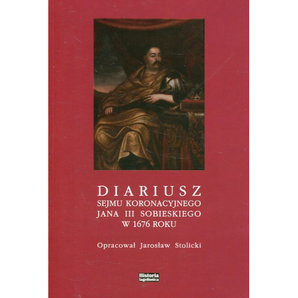 Diariusz sejmu koronacyjnego Jana III Sobieskiego
