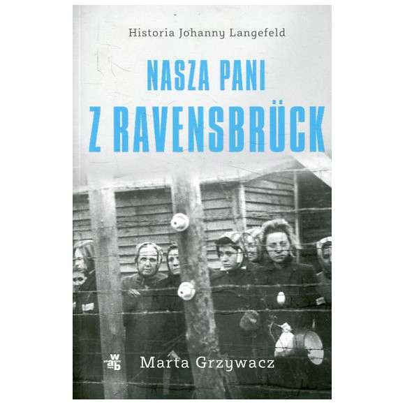 Nasza pani z Ravensbruck