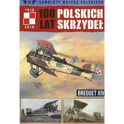 100 lat polskich skrzydeł Breguet XIV. Tom 25