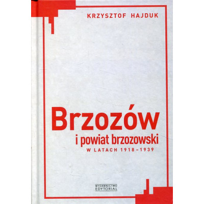 Brzozów i powiat brzozowski w latach 1918-1939