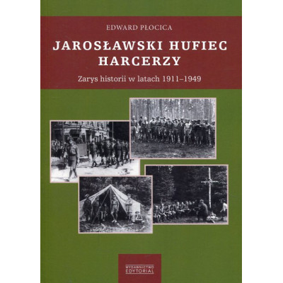 Jarosławski Hufiec Harcerzy. Zarys historii w latach 1911–1949