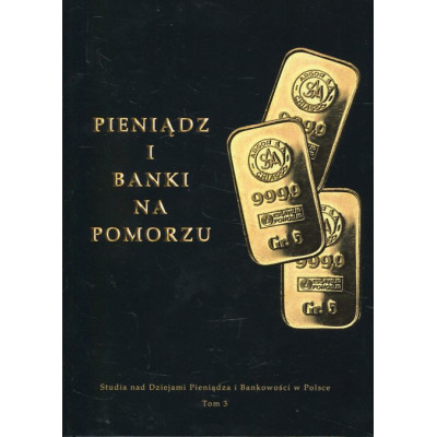 Pieniądz i banki na Pomorzu