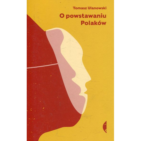 O powstawaniu Polaków