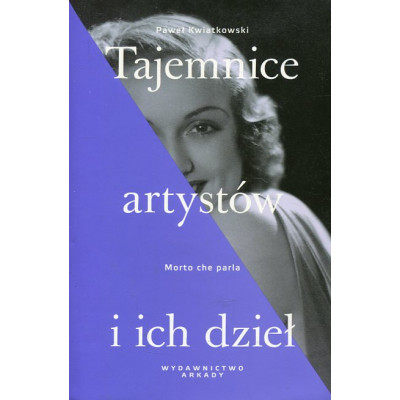 Tajemnice artystów i ich dzieł