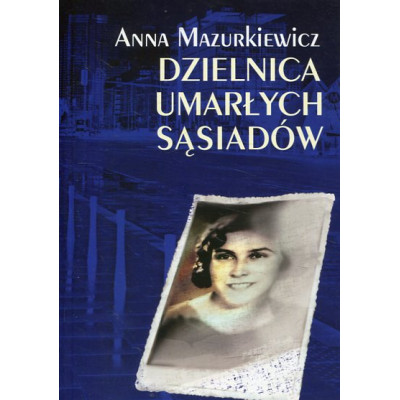 Dzielnica umarłych sąsiadów