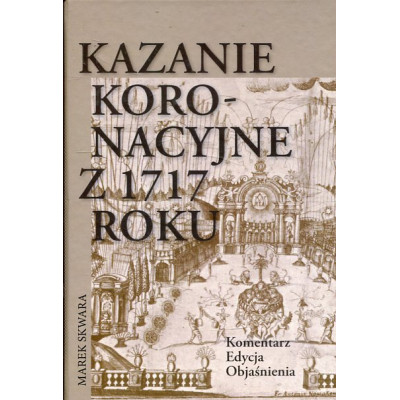 Kazanie koronacyjne z 1717 roku