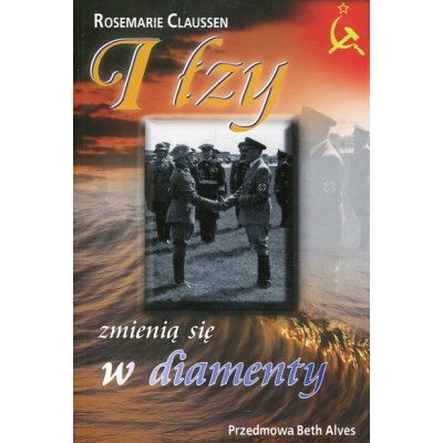 I łzy zmienią się w diamenty