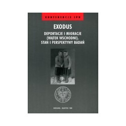 Exodus. Deportacje i migracje (wątek wschodni)