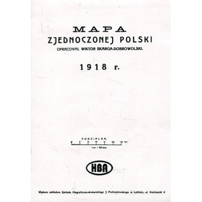 Mapa zjednocznej Polski 1918 r. reprint
