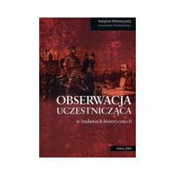 Obserwacja uczestnicząca w badaniach historycznych