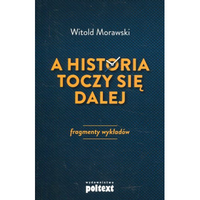 A historia toczy się dalej