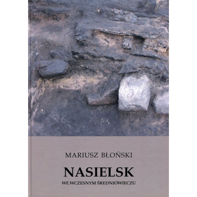 Nasielsk we wczesnym średniowieczu