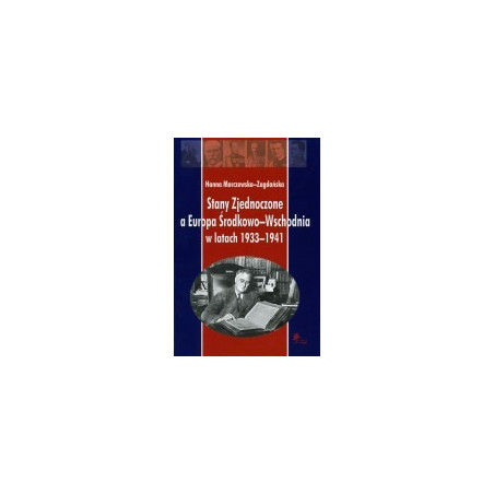 Stany Zjednoczone a Europa Środkowo - Wschodnia w latach 1933 - 1941