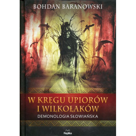 W kręgu upiorów i wilkołaków