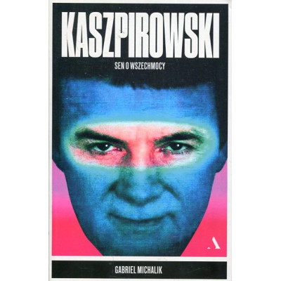 Kaszpirowski Sen o wszechmocy