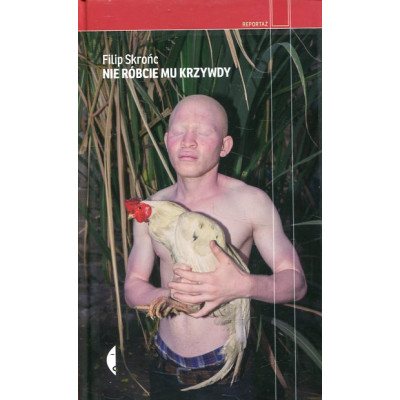 Nie róbcie mu krzywdy