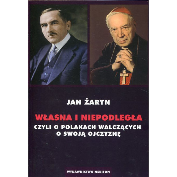 Własna i niepodległa