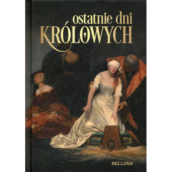 Ostatnie dni królowych