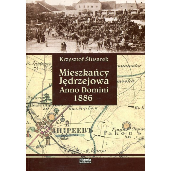 Mieszkańcy Jędrzejowa Anno Domini 1886
