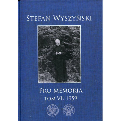 Stefan Wyszyński, Pro memoria, Tom 6: 1959