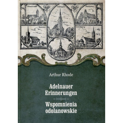 Wspomnienia odolanowskie (Adelnauer Erinnerungen)