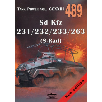 489 Sd Kfz 231/232/233/263 (8-Rad) Tank Power vol. CCXXIII