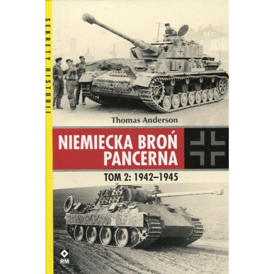 Niemiecka broń pancerna Tom 2 1942-1945