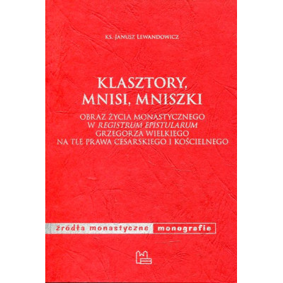 Klasztory, mnisi, mniszki