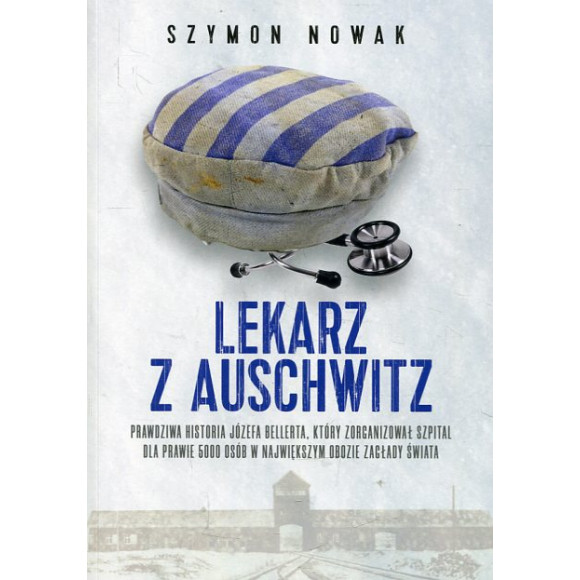 Lekarz z Auschwitz