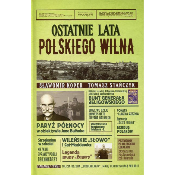 Ostatnie lata polskiego Wilna
