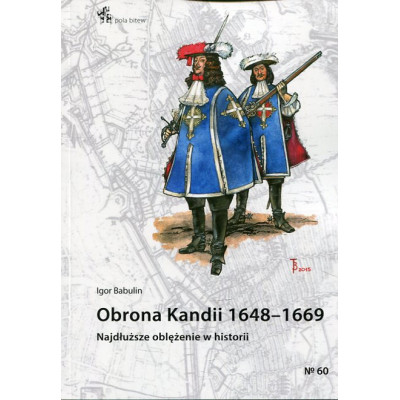 Obrona Kandii 1648–1669. Najdłuższe oblężenie w historii