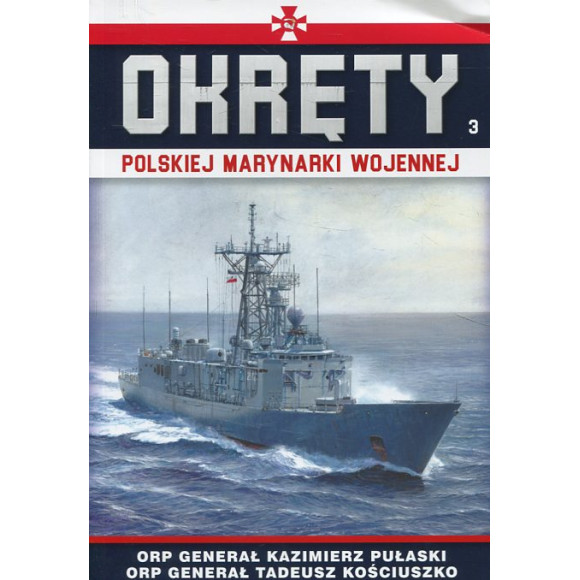 Okręty Polskiej Marynarki Wojennej Tom 3