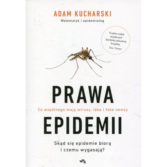 Prawa epidemii Skąd się epidemie biorą i czemu wygasają?