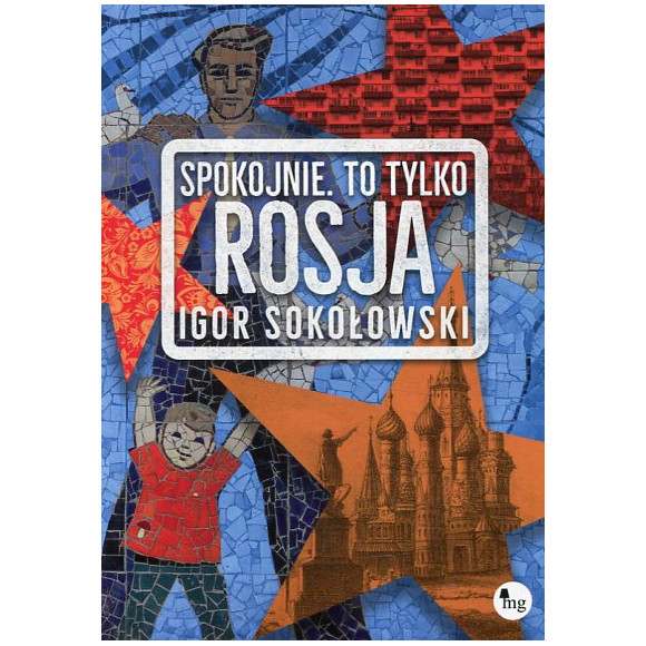 Spokojnie to tylko Rosja