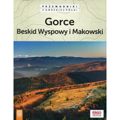 Gorce Beskid Wyspowy i Makowski