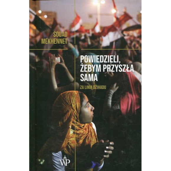 Powiedzieli, żebym przyszła sama
