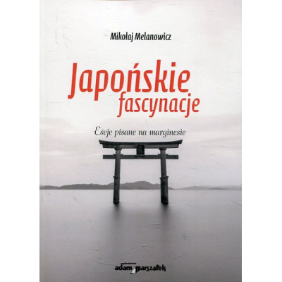 Japońskie fascynacje
