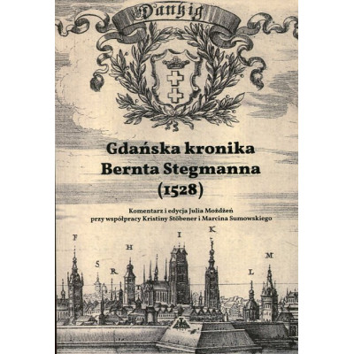Gdańska kronika Bernta Stegmanna (1528)