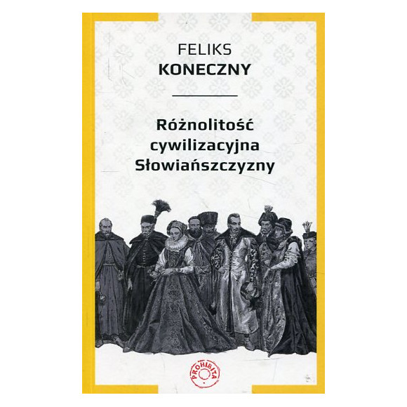 Różnolitość cywilizacyjna Słowiańszczyzny