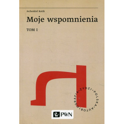 Moje wspomnienia Tom 1