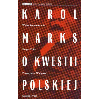 Karol Marks o kwestii polskiej
